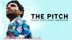 The Pitch: Patient Safety's Next Generation