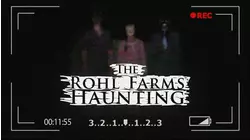 The Rohl Farms Haunting