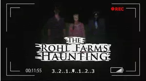 The Rohl Farms Haunting