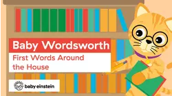 Baby Wordsworth: First Words Around the House