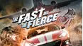 The Fast and The Fierce