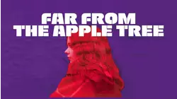 Far From the Apple Tree