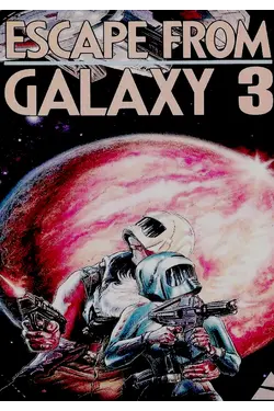 Escape From Galaxy 3