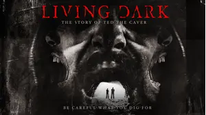 Living Dark: The Story of Ted the Caver