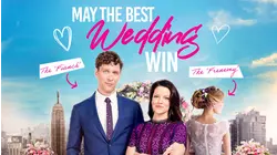 May the Best Wedding Win