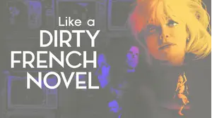 Like a Dirty French Novel