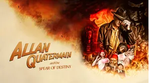 Allan Quatermain and the Spear of Destiny