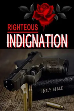 Righteous Indignation