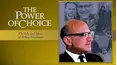 The Power of Choice: The Life and Ideas of Milton Friedman