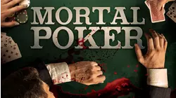 Mortal Poker