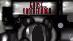 Ghost of the Brotherhood: Britain's Haunted Past