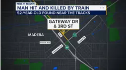 Man killed after being hit by a train in Madera, police say