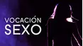Vocación Sexo