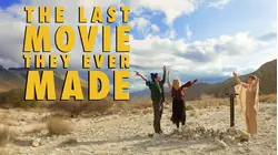 Last Movie They Ever Made