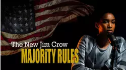 The New Jim Crow: Majority Rules