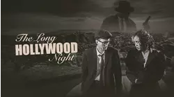 The Long Hollywood Night