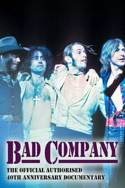 Bad Company - Bad Company - Official Authorized 40th Anniversary Documentary