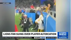 Lions fan suing over player altercation