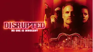Disrupted