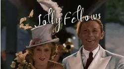 Jolly Fellows