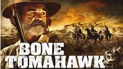 Bone Tomahawk