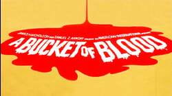 A Bucket Of Blood