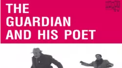 The Guardian And His Poet