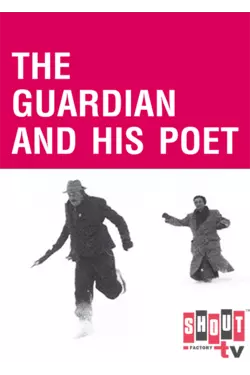 The Guardian And His Poet