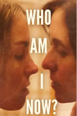 Who Am I Now?
