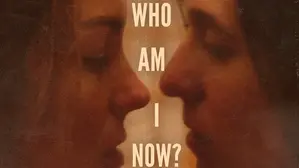 Who Am I Now?