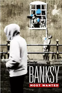 Banksy Most Wanted