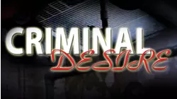 Criminal Desire