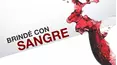 Brindé Con Sangre