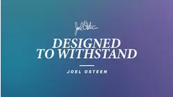 Designed To Withstand