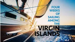 Four Weeks of Sailing Among the Virgin Islands