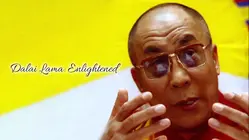Dalai Lama: Enlightened