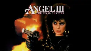 Angel III: The Final Chapter