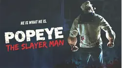 Popeye the Slayer Man