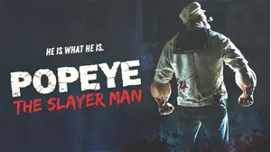 Popeye the Slayer Man