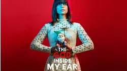 The God Inside My Ear