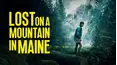 Lost on a Mountain in Maine