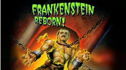 Frankenstein Reborn!