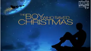 The Boy Who Saved Christmas