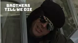 Brothers Till We Die