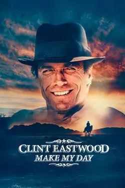 Clint Eastwood: Make My Day