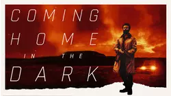 Coming Home in the Dark