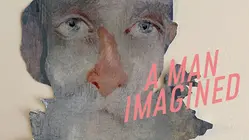 A Man Imagined
