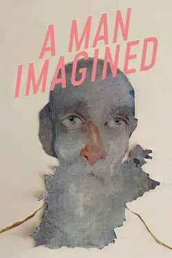 A Man Imagined