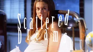 Scattered Dreams