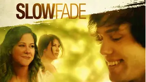 Slow Fade